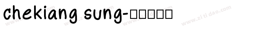 chekiang sung字体转换